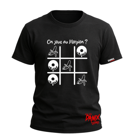 Tshirt MORPION ... On joue au Morpion ? [DANIX CENSORED]